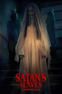 Satan’s Slaves 2: Communion